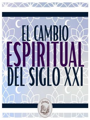 cover image of El Cambio Espiritual Del Siglo Xxi